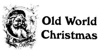 OLD WORLD CHRISTMAS trademark