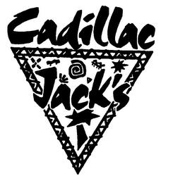 CADILLAC JACK'S trademark