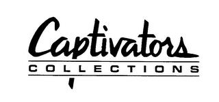 CAPTIVATORS COLLECTIONS trademark