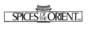 SPICES OF THE ORIENT trademark