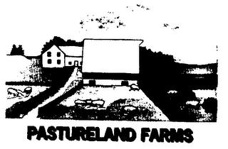 PASTURELAND FARMS trademark