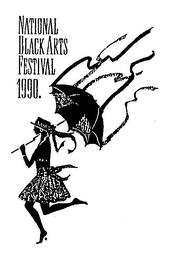 NATIONAL BLACKS ARTS FESTIVAL 1990. trademark