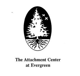 THE ATTACHMENT CENTER AT EVERGREEN trademark