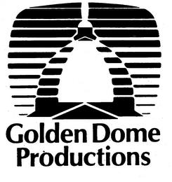 GOLDEN DOME PRODUCTIONS trademark