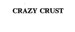 CRAZY CRUST trademark