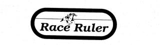 RACE RULER trademark