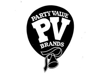 PARTY VALUE PV BRANDS trademark