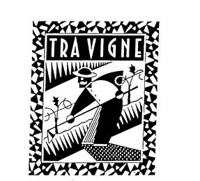 TRA VIGNE trademark