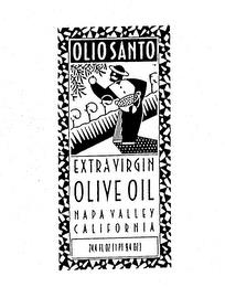 OLIO SANTO EXTRA VIRGIN OLIVE OIL NAPA VALLEY CALIFORNIA 24.4 FL. OZ (1PT 9.402) trademark