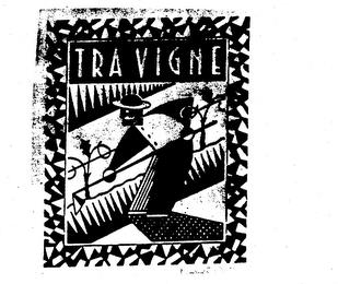 TRA VIGNE trademark