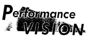 PERFORMANCE VISION trademark