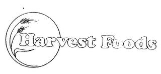 HARVEST FOODS trademark