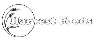 HARVEST FOODS trademark