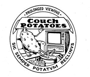 COUCH POTATOES PROLONGED VIEWING SIC SEMPER POTATVM RECLINVS trademark