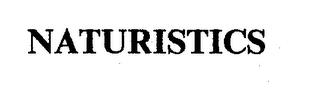 NATURISTICS trademark