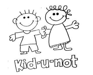 KID-U-NOT trademark