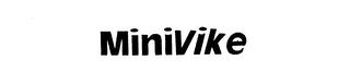 MINIVIKE trademark