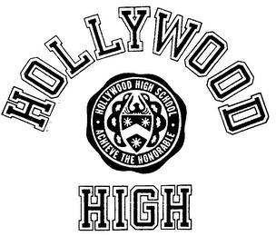 HOLLYWOOD HIGH HOLLYWOOD HIGH SCHOOL ACHIEVE THE HONORABLE trademark