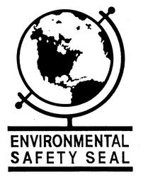 ENVIRONMENTAL SAFETY SEAL trademark