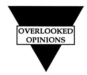 OVERLOOKED OPINIONS trademark