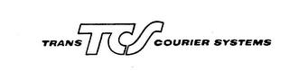 TCS TRANS COURIER SYSTEMS trademark