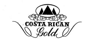 COSTA RICAN GOLD trademark