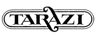 TARAZI trademark