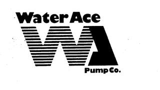 WATER ACE WA PUMP CO. trademark