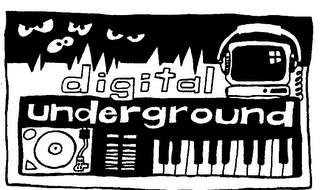 DIGITAL UNDERGROUND trademark