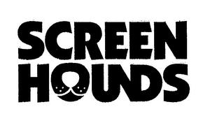 SCREEN HOUNDS trademark