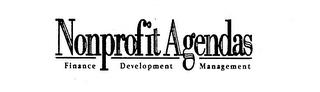 NONPROFIT AGENDAS FINANCE DEVELOPMENT MANAGEMENT trademark