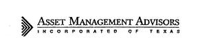 ASSET MANAGEMENT ADVISORS INCORPORATED OF TEXAS trademark