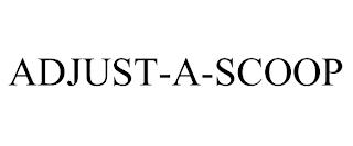 ADJUST-A-SCOOP trademark