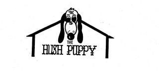 THE HUSH PUPPY RESTAURANT trademark