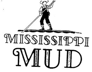 MISSISSIPPI MUD trademark