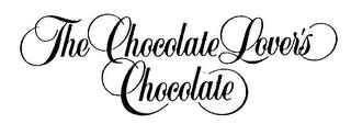 THE CHOCOLATE LOVER'S CHOCOLATE trademark