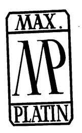 MP MAX PLATIN trademark