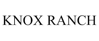 KNOX RANCH trademark