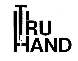 TRU HAND trademark