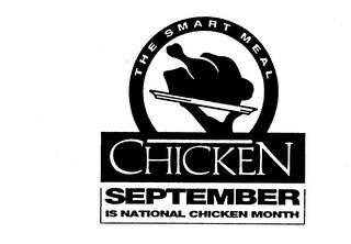 THE SMART MEAL CHICKEN SEPTEMBER IS NATIONAL CHICKEN MONTH trademark