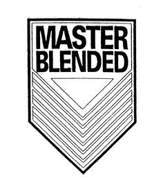 MASTER BLENDED trademark