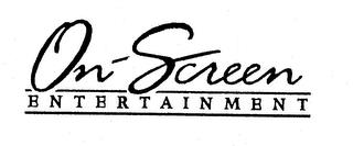 ON-SCREEN ENTERTAINMENT trademark