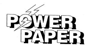 POWER PAPER trademark