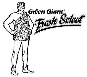 GREEN GIANT FRESH SELECT trademark