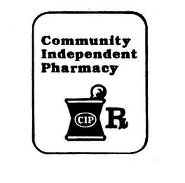 COMMUNITY INDEPENDENT PHARMACY CIP [PRESCRIPTION SYMBOL] trademark