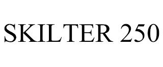 SKILTER 250 trademark