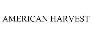 AMERICAN HARVEST trademark