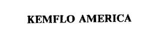 KEMFLO AMERICA trademark