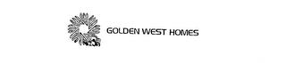 GOLDEN WEST HOMES trademark