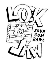 LOCK JAW SOUR GUM BAWL trademark